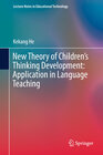 Buchcover New Theory of Children’s Thinking Development: Application in Language Teaching