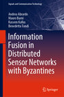 Buchcover Information Fusion in Distributed Sensor Networks with Byzantines