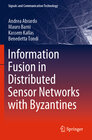 Buchcover Information Fusion in Distributed Sensor Networks with Byzantines