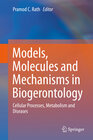 Buchcover Models, Molecules and Mechanisms in Biogerontology