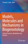 Buchcover Models, Molecules and Mechanisms in Biogerontology