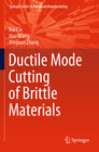 Buchcover Ductile Mode Cutting of Brittle Materials