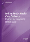 Buchcover India's Public Health Care Delivery