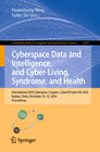 Buchcover Cyberspace Data and Intelligence, and Cyber-Living, Syndrome, and Health