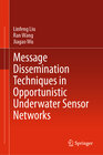 Buchcover Message Dissemination Techniques in Opportunistic Underwater Sensor Networks
