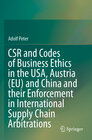 Buchcover CSR and Codes of Business Ethics in the USA, Austria (EU) and China and their Enforcement in International Supply Chain 