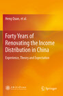 Buchcover Forty Years of Renovating the Income Distribution in China