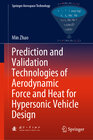 Buchcover Prediction and Validation Technologies of Aerodynamic Force and Heat for Hypersonic Vehicle Design