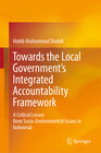 Buchcover Towards the Local Government’s Integrated Accountability Framework