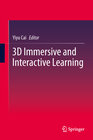 Buchcover 3D Immersive and Interactive Learning