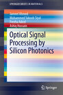Buchcover Optical Signal Processing by Silicon Photonics