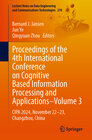 Buchcover Proceedings of the 4th International Conference on Cognitive Based Information Processing and Applications–Volume 3