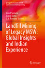 Buchcover Landfill Mining of Legacy MSW: Global Insights and Indian Experience