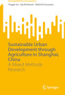 Buchcover Sustainable Urban Development through Agriculture in Shanghai, China