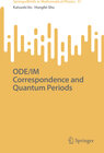 Buchcover ODE/IM Correspondence and Quantum Periods