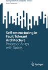 Buchcover Self-restructuring in Fault Tolerant Architecture