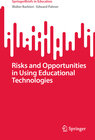 Buchcover Risks and Opportunities in Using Educational Technologies
