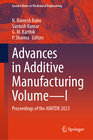 Buchcover Advances in Additive Manufacturing Volume—I