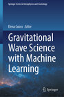 Buchcover Gravitational Wave Science with Machine Learning
