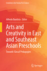 Buchcover Arts and Creativity in East and Southeast Asian Preschools