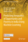 Buchcover Predicting Inequality of Opportunity and Poverty in India Using Machine Learning
