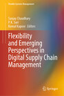 Buchcover Flexibility and Emerging Perspectives in Digital Supply Chain Management