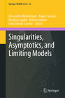 Buchcover Singularities, Asymptotics, and Limiting Models