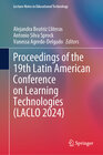 Buchcover Proceedings of the 19th Latin American Conference on Learning Technologies (LACLO 2024)