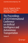 Buchcover The Proceedings of 2024 International Conference on Artificial Intelligence and Autonomous Transportation