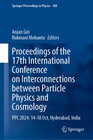 Buchcover Proceedings of the 17th International Conference on Interconnections Between Particle Physics and Cosmology