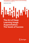 Buchcover The Art of Deep Learning Image Augmentation: The Seeds of Success
