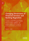 Buchcover Changing Dimensions of Financial Services and Banking Regulation