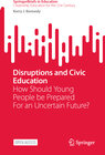Buchcover Disruptions and Civic Education