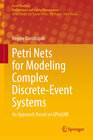 Buchcover Petri Nets for Modeling Complex Discrete-Event Systems