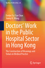 Buchcover Doctors’ Work in the Public Hospital Sector in Hong Kong