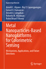 Buchcover Metal Nanoparticles-Based Nanoplatforms for Colorimetric Sensing
