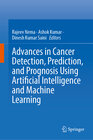 Buchcover Advances in Cancer Detection, Prediction, and Prognosis Using Artificial Intelligence and Machine Learning