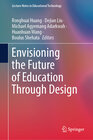 Buchcover Envisioning the Future of Education Through Design