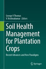 Buchcover Soil Health Management for Plantation Crops