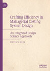 Buchcover Crafting Efficiency in Managerial Costing System Design
