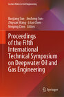 Buchcover Proceedings of the Fifth International Technical Symposium on Deepwater Oil and Gas Engineering