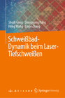 Buchcover Schweißbad-Dynamik beim Laser-Tiefschweißen
