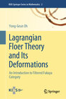 Buchcover Lagrangian Floer Theory and Its Deformations