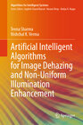 Buchcover Artificial Intelligent Algorithms for Image Dehazing and Non-Uniform Illumination Enhancement