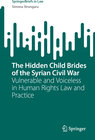 Buchcover The Hidden Child Brides of the Syrian Civil War