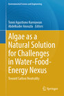 Buchcover Algae as a Natural Solution for Challenges in Water-Food-Energy Nexus