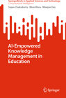 Buchcover AI-Empowered Knowledge Management in Education