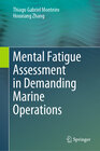Buchcover Mental Fatigue Assessment in Demanding Marine Operations