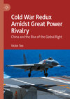 Buchcover Cold War Redux Amidst Great Power Rivalry