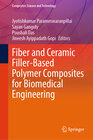 Buchcover Fiber and Ceramic Filler-Based Polymer Composites for Biomedical Engineering